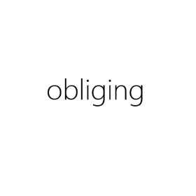 obliging