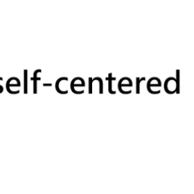 self-centered