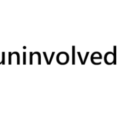 uninvolved