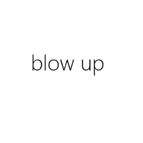 blow up