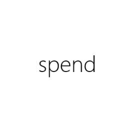 spend