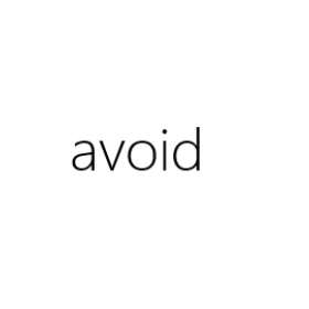 avoid