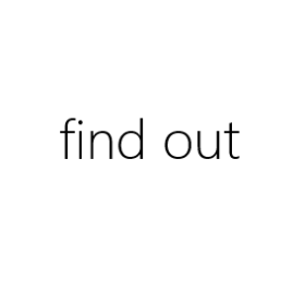 find out