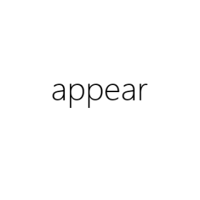 appear