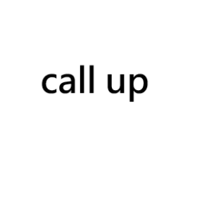 call up