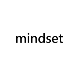 mindset