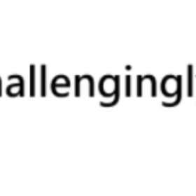 CHALLENGINGLY