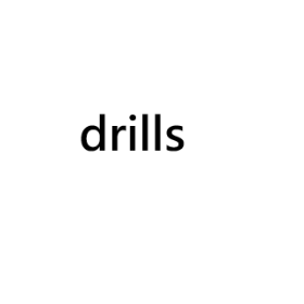 drills